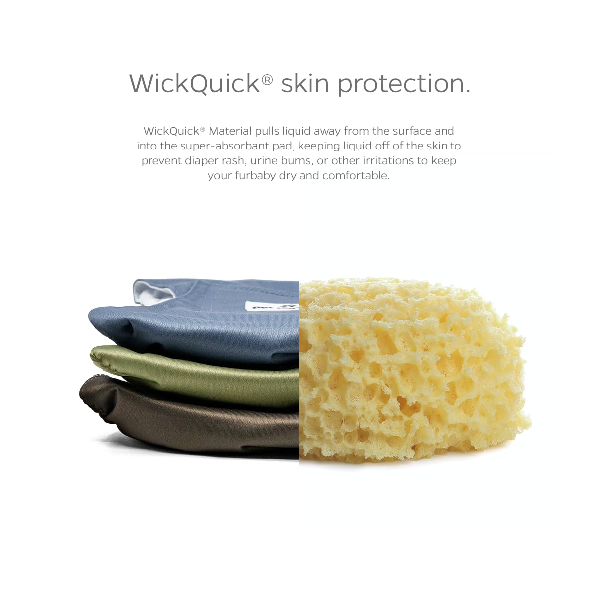 Pet Parents gros plan du tissu WickQuick absorbant pour confort et sécheresse